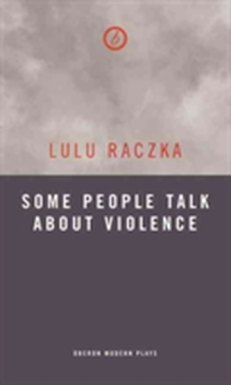Some People Talk About Violence