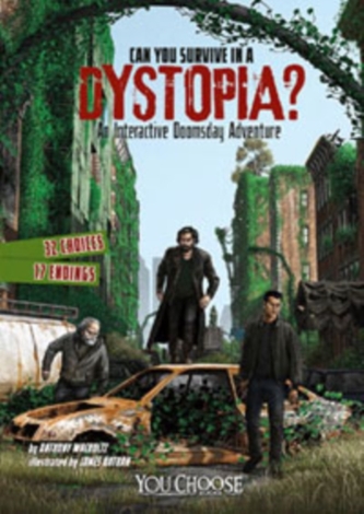 Can You Survive in a Dystopia?