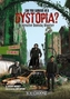 Can You Survive in a Dystopia?