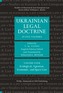 Ukrainian Legal Doctrine Volume 4: Ecological, Agrarian, Economic, and Space Law