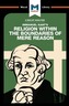 Religion Within the Boundaries of Mere Reason