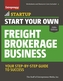 Start Your Own Freight Brokerage Business