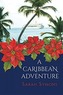 A Caribbean Adventure