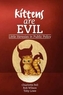 Kittens are Evil