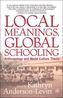 Local Meanings, Global Schooling