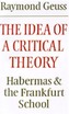 The Idea of a Critical Theory