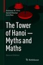 The Tower of Hanoi - Myths and Maths