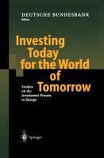 Investing Today for the World of Tomorrow