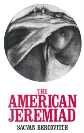 The American Jeremiad