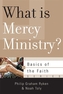 What Is Mercy Ministry?