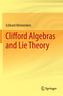 Clifford Algebras and Lie Theory