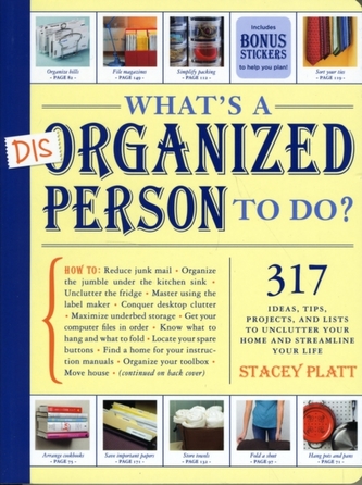 Whats a Disorganized Person to Do