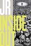 J R: Inside Out