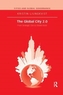 The Global City 2.0