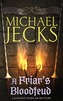 A Friar's Bloodfeud (Knights Templar Mysteries 20)