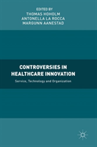 Controversies in Healthcare Innovation