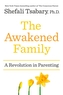 The Awakened Family