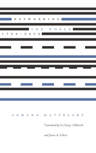 Networking the World, 1794-2000