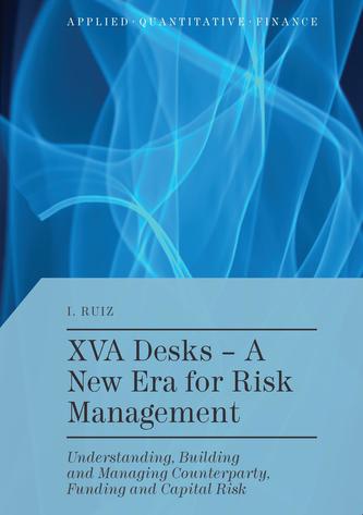 XVA Desks - A New Era for Risk Management