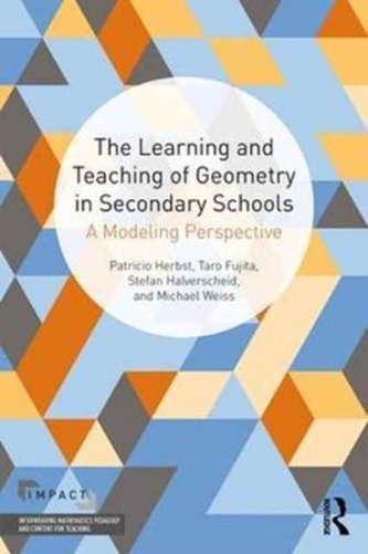 The Learning and Teaching of Geometry in Secondary Schools