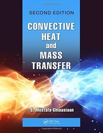 Convective Heat and Mass Transfer, Second Edition