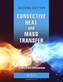 Convective Heat and Mass Transfer, Second Edition
