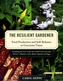 The Resilient Gardener