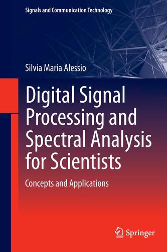 Digital Signal Processing and Spectral Analysis for Scientists