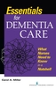Essentials for Dementia Care