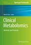 Clinical Metabolomics