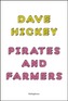 Pirates and Farmers: Essays on the Frontiers of Art