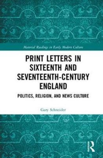 Print Letters in Seventeenth-Century England