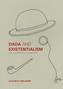 Dada and Existentialism