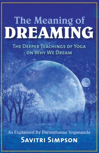 The Meaning of Dreaming