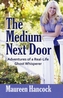 The Medium Next Door