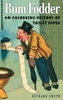 Bum Fodder