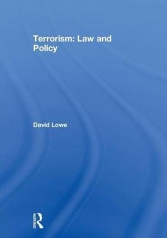 Terrorism: Law and Policy