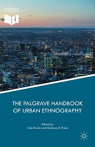 The Palgrave Handbook of Urban Ethnography