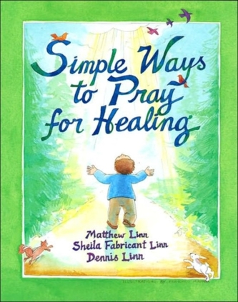 Simple Ways to Pray for Healing