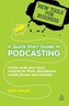A Quick Start Guide to Podcasting