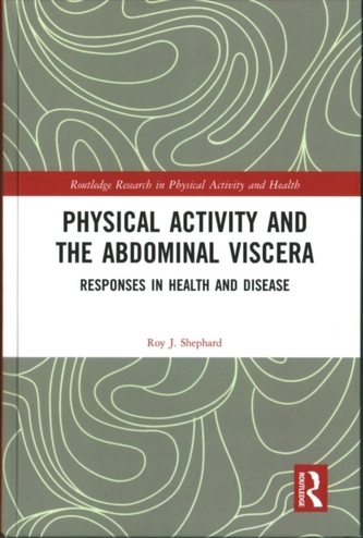 Physical Activity and the Abdominal Viscera