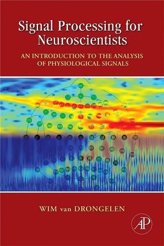 Signal Processing for Neuroscientists