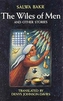 The Wiles of Men and Other Stories