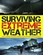 Surviving Extreme Weather