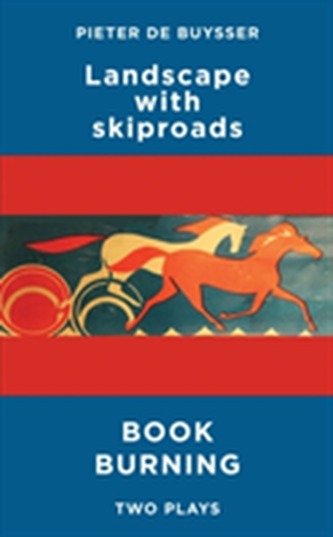 Landscape with Skiproads & Book Burning