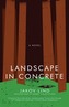 Landscape In Concrete