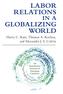 Labor Relations in a Globalizing World