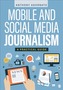 Mobile and Social Media Journalism