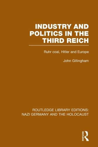 Industry and Politics in the Third Reich