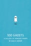 100 Ghosts